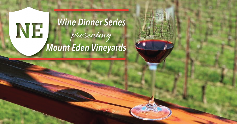 The National Exemplar presents a wine dinner featuring Mount Eden Vineyards